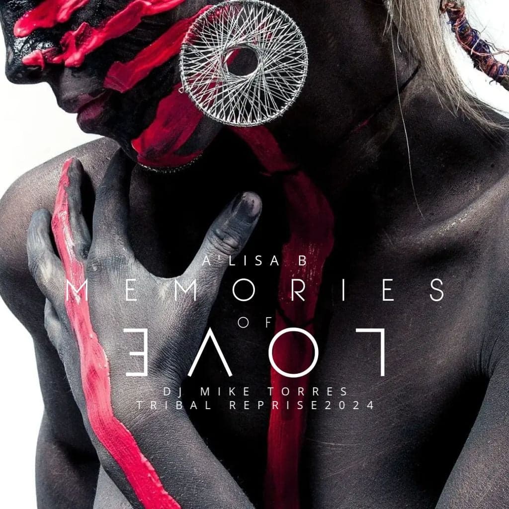 Memories of Love (DJ Mike Torres Tribal Reprise 2024) cover artwork