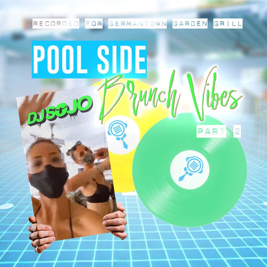 Pool Side Brunch Vibes - DJ Sojo - Part 2 cover artwork
