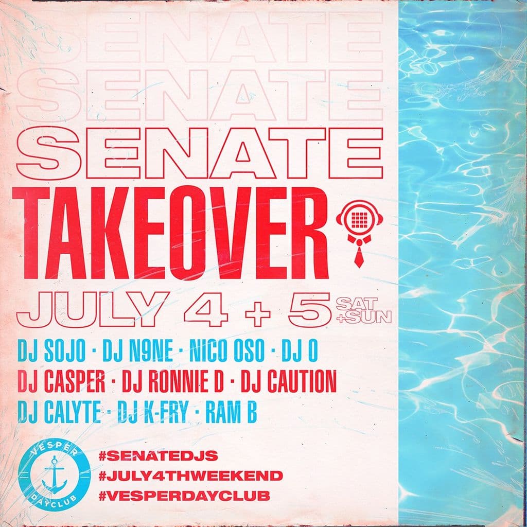 2020 Senate DJs Independence Day Takeover Weekend @ Vesper Day Club - Philadelphia PA - DAY 2 of 2 cover artwork