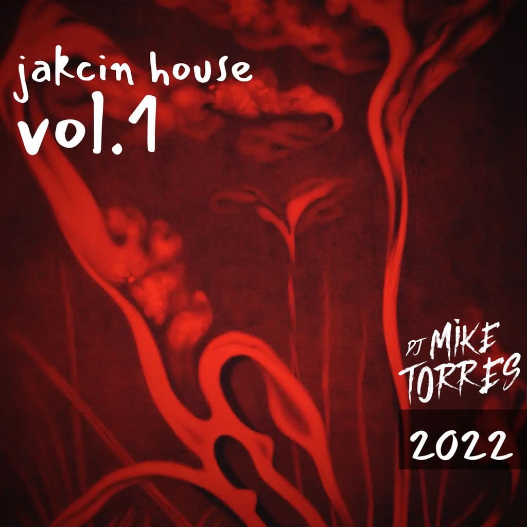 DJ Mike Torres presents Jackin House Vol.1 (2022) cover artwork