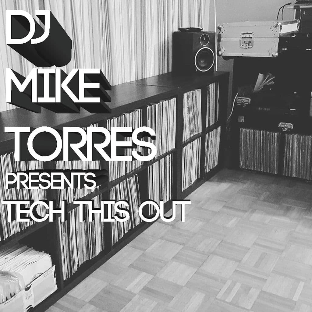 DJ Mike Torres presents Tech This Out Vol.1 cover artwork