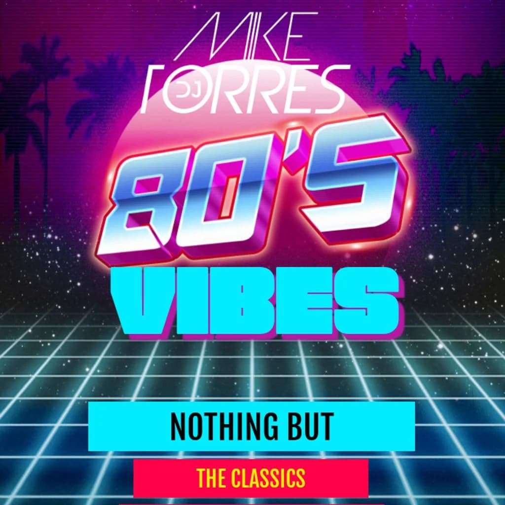Nothing But The Classics - 80's Vibes cover artwork