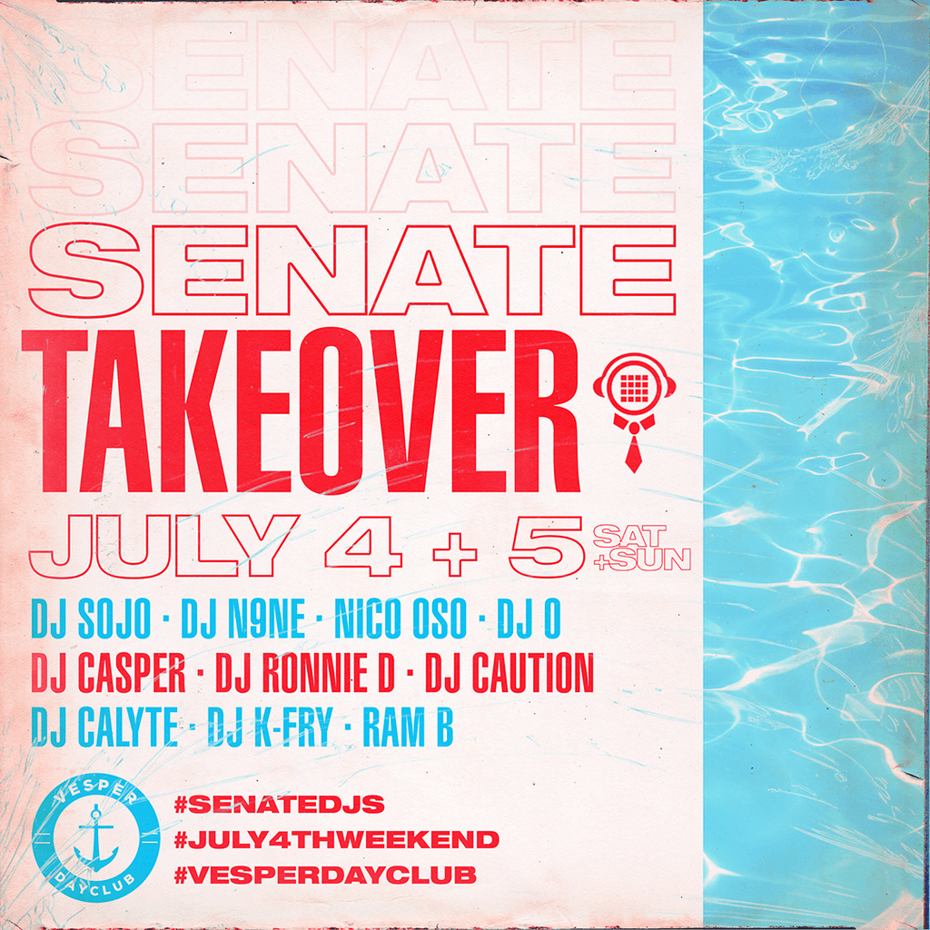 2020 Senate DJs Independence Day Takeover Weekend @ Vesper Day Club - Philadelphia PA - DAY 1 of 2 cover artwork