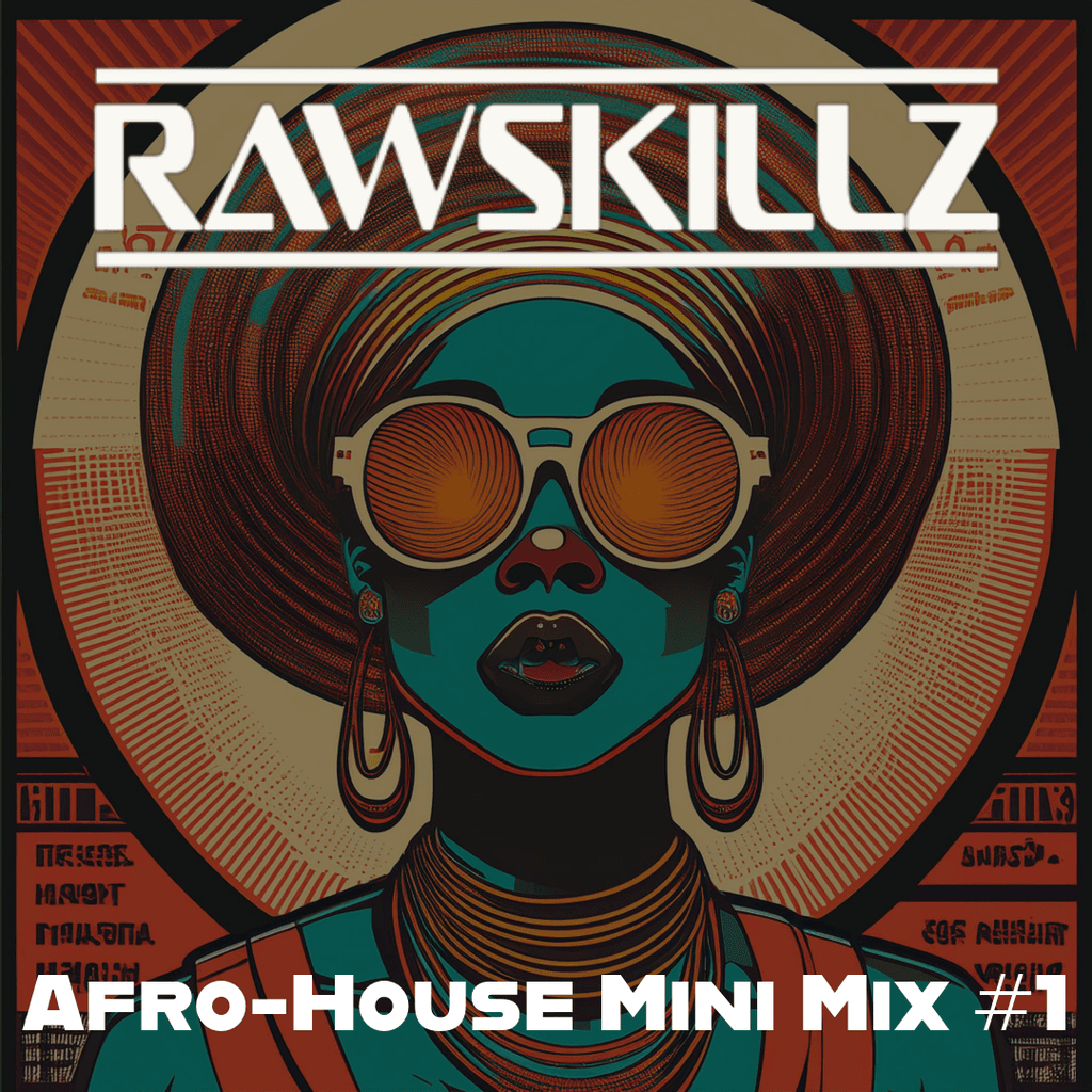 Rawskillz Afro House Mini Mix #1 cover artwork
