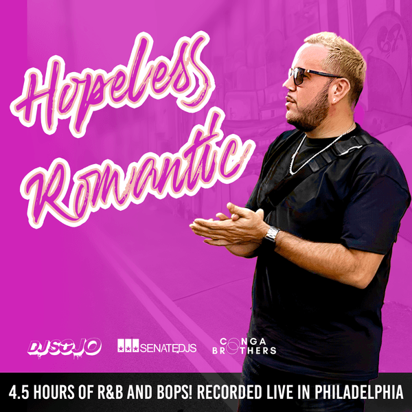 Hopeless Romantic - DJ Sojo " 4.5 Hours of R&B n Bops" ( Recorded Live) cover artwork